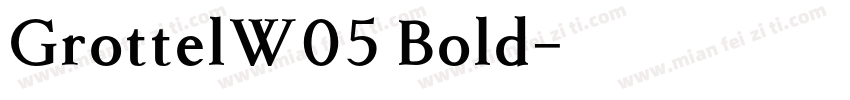 GrottelW05 Bold字体转换